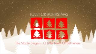 The Staple Singers - O Little Town Of Bethlehem