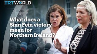 What does a Sinn Fein victory mean for Northern Ireland?