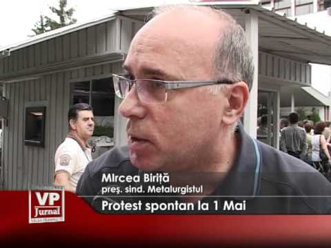 Protest spontan la 1 Mai