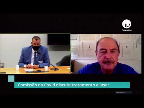 Comissão da Covid discute tratamento a laser - 08/04/21