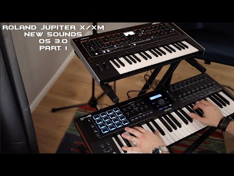 Roland Jupiter X/Xm OS 3.0 Demo Part. 1 | No Talking |