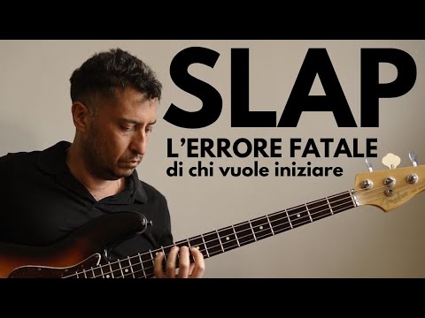 Tecnica dello SLAP: L'ERRORE FATALE di chi vuole iniziare