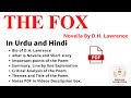 THE FOX Short Story, The Fox Novella by D H Lawrence | SUMMARY, Themes, Style,Characters, Notes PDF.