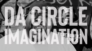 Da Circle | Imagination