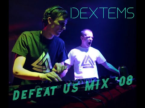 Dextems - Defeat Us MIX '08