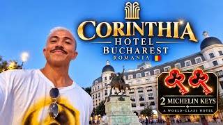 Inside CORINTHIA BUCHAREST 🇷🇴 | Romania’s Stunning 2 MICHELIN Key Luxury Hotel! 