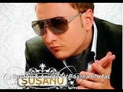 Susanu & Axinte - Valoarea ti-o fac dusmanii