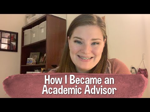 How I Became an Academic Advisor | My Academic \u0026 Professional Journey