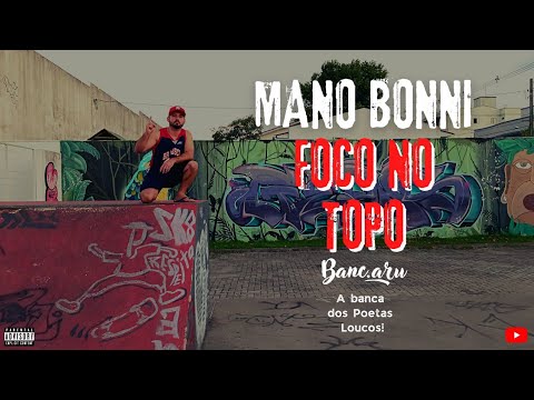 Foco no Topo - Mano Bonni (Prod. By Rodniz)