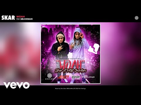 SKAR - Woah (Audio) ft. JoeMari
