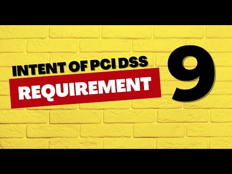 Intent of PCI DSS Requirement 9