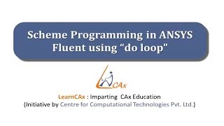 ANSYS Fluent Automation : Use of  "Do Loop"