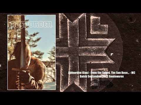 Aufnorden (Can) - From the Sword, The Sun Rose... - MC