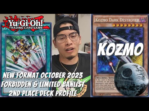 Yugioh New Format October 2023 2nd Place Deck Profile- Kozmo - Johnny Nguyen