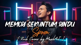 Download lagu Spoon – Memori Sekuntum Rindu (Rock Cover) | Balada Nostalgia Berjiwa Metal 🎸💔 mp3