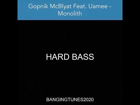 Gopnik McBlyat Feat. Uamee - Monolith