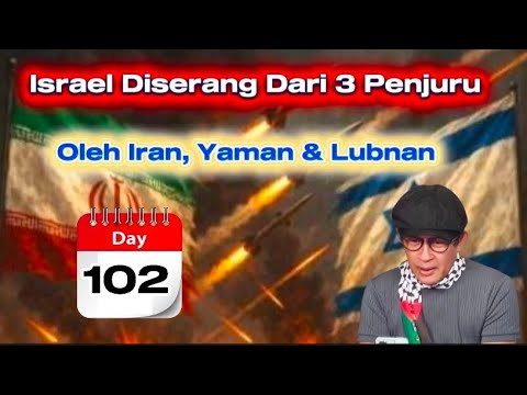 Israel Diserang Dari 3 Penjuru Oleh Iran, Yaman & Lubnan