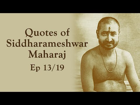 Podcasts - Siddharameshwar Maharaj - Episode 13
