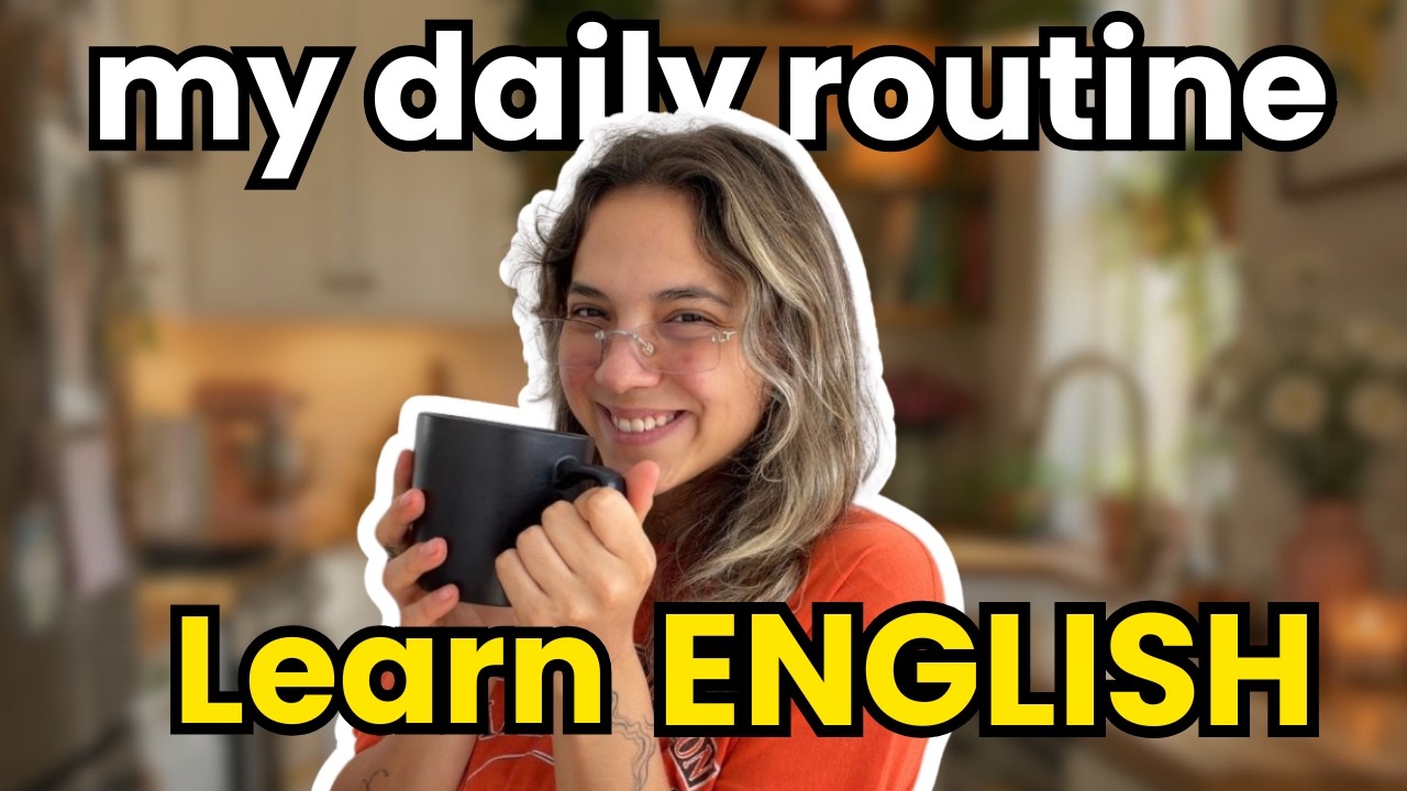 Learn English With My Daily Routine (Natural Speaking Practice)