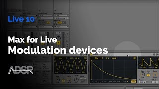 MaxForLive Modulation Devices in Live 10 for sound design