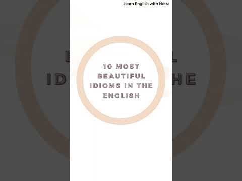 10 Most Beautiful Idioms in the English | Learn English With Netra