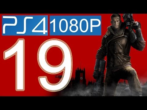 Wolfenstein The New Order Walkthrough Part 19 PS4 1080p HD Gameplay let's play - No Commentary