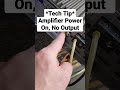 Tech Tip Amplifier Power On No Output Sundownunofficial Sundownaudio