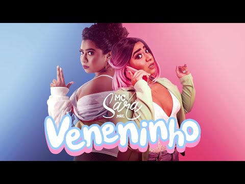 MC Sara | Veneninho | MKZ Produções