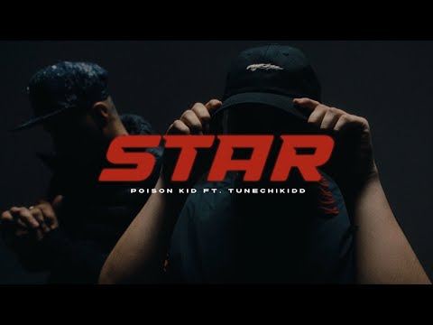 Poison Kid - Star (ft. Tunechikidd)