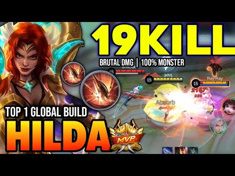 19KILLS! HILDA BEST BUILD 2023 | BUILD TOP 1 GLOBAL HILDA GAMEPLAY | MOBILE LEGENDS✓