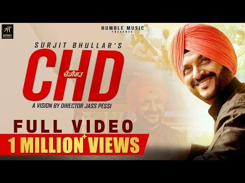 CHD | Surjit Bhullar | Joy Atul | Vicky Dhaliwal | Punjabi Song 2019 | Humble Music