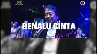 Download lagu BENALU CINTA - MANSYUR S |  Mardatila Group mp3