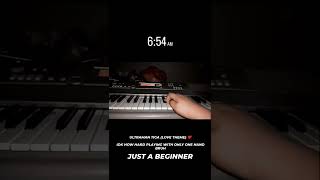 ULTRAMAN TIGA (LOVE THEME) ❤️ - BEGINNER PIANO COVER BY ME