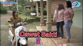 Download lagu CAWET SAKTI 2 || Eps 347 || Cerita Jawa mp3