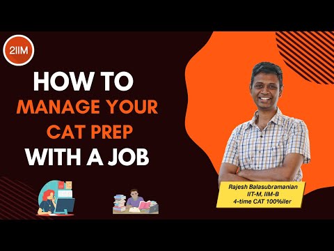 How to Prepare for CAT along with a Job? | 2IIM Online CAT 2022 Preparation |