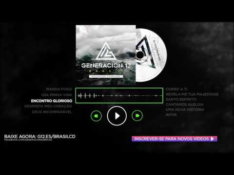 Encontro Glorioso - Generación 12 Brasil