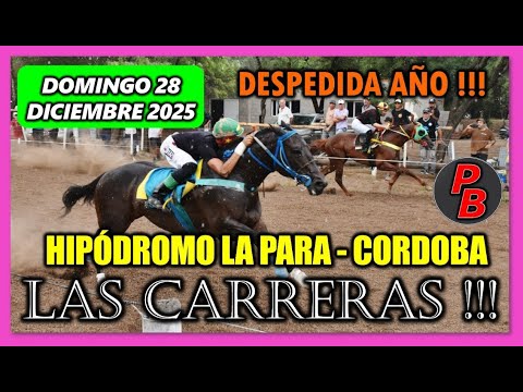 CARRERAS HIPODROMO MUNICIPAL LA PARA - CORDOBA (28-12-2025)