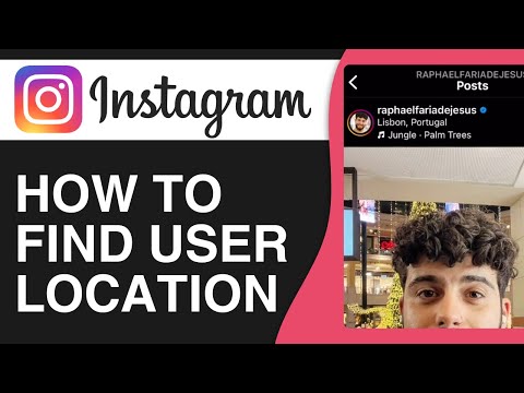 How To Find Instagram User Location - Easy Tutorial