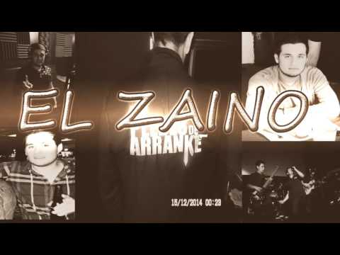 El Zaino - Plebes De Arranke - Miguel Comando - Revolucion Norteña 2015-2016