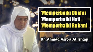 Download lagu Memperbaiki Dhohir,Hati,Ruhani || Kh.Ahmad Asrori Al Ishaqi mp3