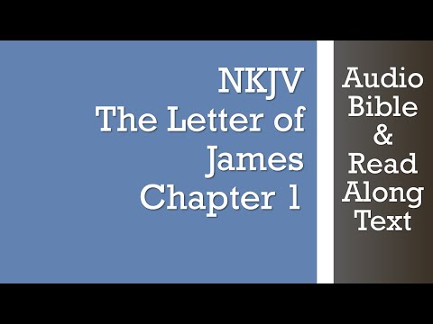 James 1 - NKJV - (Audio Bible & Text)