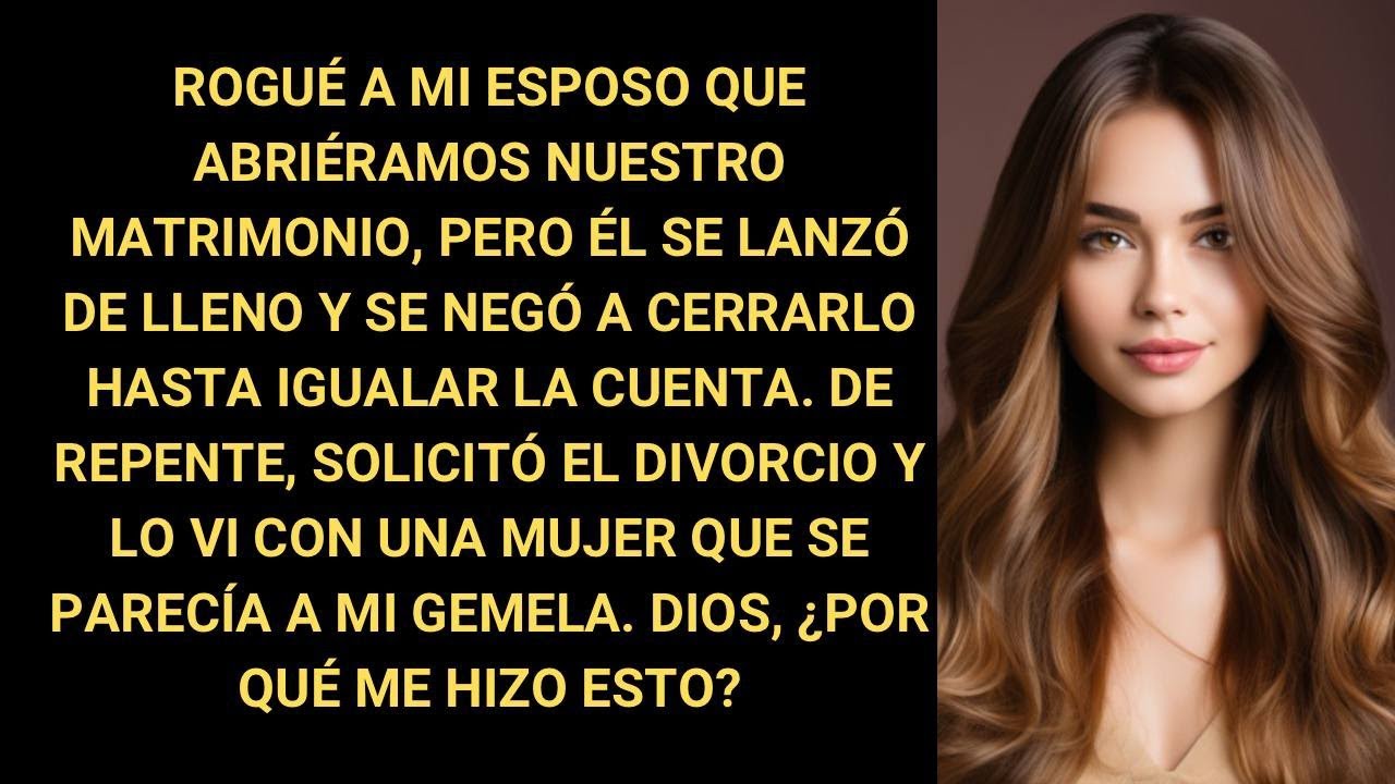 Rogué a mi esposo que abriéramos nuestro matrimonio, pero él se lanzó de