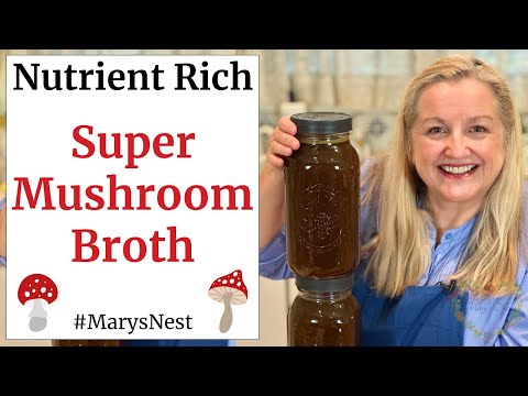Nutrient Rich Mushroom Broth Recipe