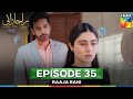 Raaja Rani Episode 35 CC 28 August 25 Hina Afridi Faysal Qureshi HUM TV