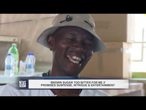 ‘BROWN SUGAR TOO BITTER FOR ME 2’ PROMISES SUSPENSE, INTRIGUE & ENTERTAINMENT