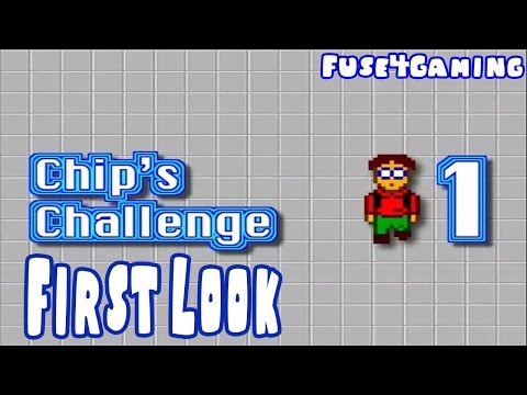 Chip's Challenge 1 (First Look / Gameplay)