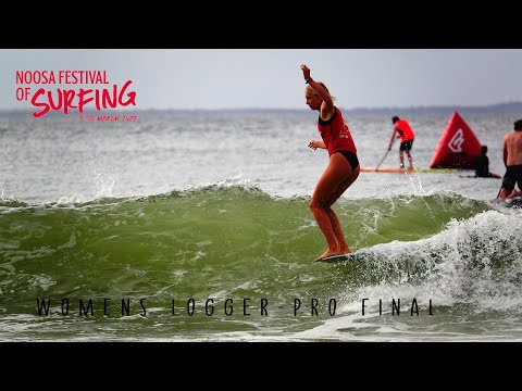Womens Logger Pro Final - Noosa Festival of Surf 2022