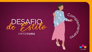 Desafio Fashion Cores Complementares