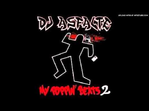 DJ Asfalte - Show Your Skillz