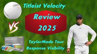 Titleist Velocity vs TaylorMade Tour Response Visibility Review and Comparison